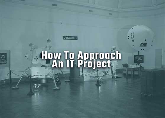How to Approach an IT Project featured image